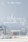 Sustainable Toy Handbook