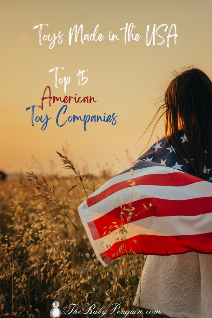 Toys Made in the USA | Top 15 American Toy Companies